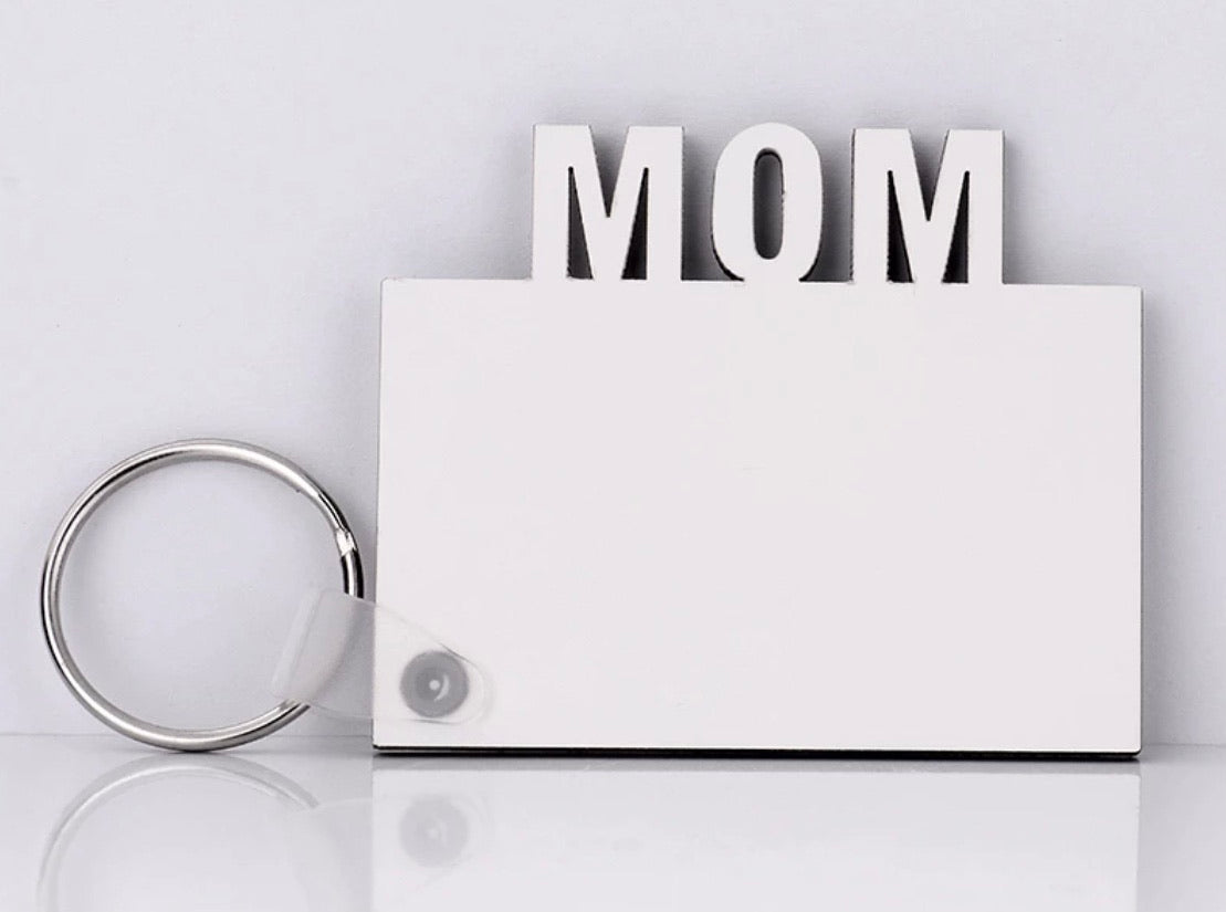 MOM KEY RINGS-- MDF for sublimation
